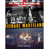 Teenage Wasteland: The Who at Winterland, 1968 and 1976 - Hardcover