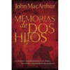 La Memorias de DOS Hijos: La Historia Tras Bastidores de Un Padre, DOS Hijos Y Un Asesinato Escandaloso - Paperback