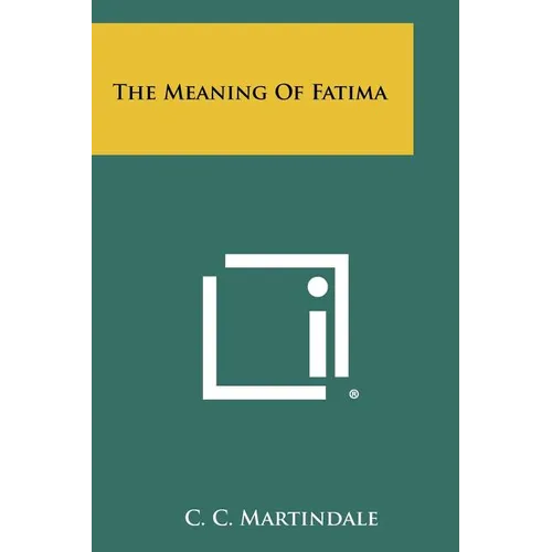 The Meaning Of Fatima - Paperback