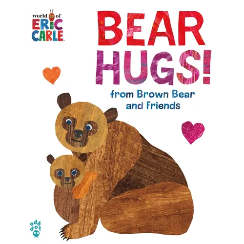 Bear Hugs! from Brown Bear and Friends (World of Eric Carle) Oversize Edition: The Perfect Gift for Valentine's Day - Board Book