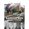 Rainhill Men: Railway Pioneers - Paperback