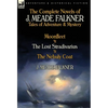 The Complete Novels of J. Meade Falkner: Tales of Adventure & Mystery-Moonfleet, the Lost Stradivarius & the Nebuly Coat - Hardcover