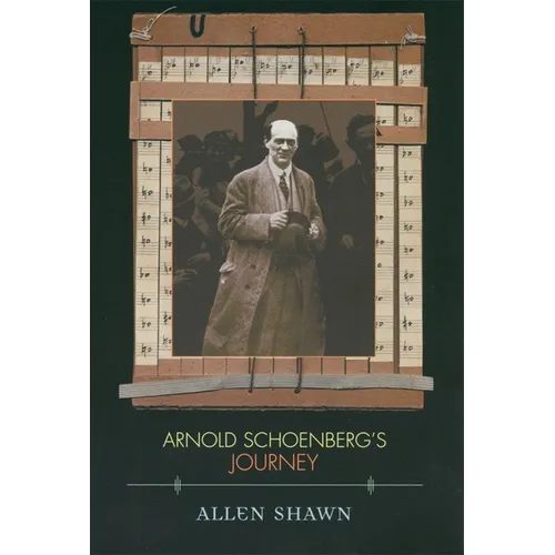 Arnold Schoenberg's Journey - Paperback