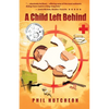 A Child Left Behind - Paperback