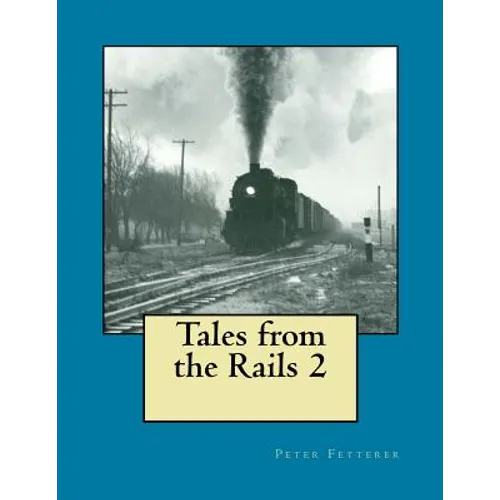 Tales from the Rails 2 - Paperback