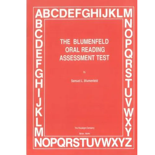The Blumenfeld Oral Reading Assessment Test - Paperback