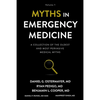 Myths in Emergency Medicine: Volume 1 - Paperback