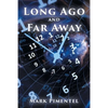 Long Ago and Far Away - Paperback