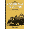 Modernizing Tradition: Gender and Consumerism in Interwar France and Germany - Hardcover