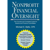 Nonprofit Financial Oversight: The Concise and Complete Guide for Boards and Finance Committees - Paperback