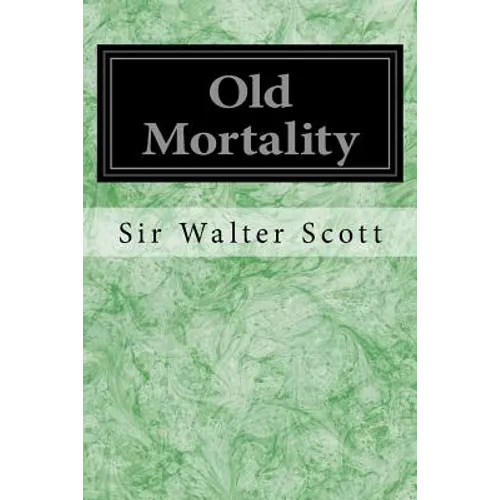 Old Mortality - Paperback