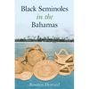 Black Seminoles in the Bahamas - Paperback