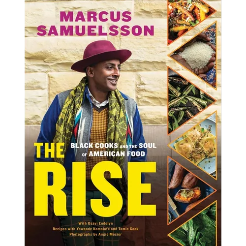 The Rise: Black Cooks and the Soul of American Food: A Cookbook - Hardcover