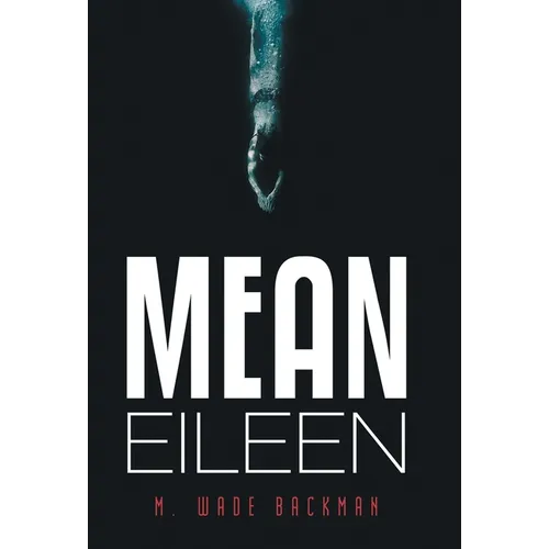 Mean Eileen - Hardcover