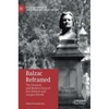 Balzac Reframed: The Classical and Modern Faces of Éric Rohmer and Jacques Rivette - Hardcover