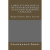 A First Etymological Dictionary of Basque as an Indo-European Language: Basque Native, Basic Lexicon - Paperback