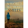 A world without smells - Paperback