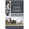 Gettysburg's Lost Love Story: The Ill-Fated Romance of General John Reynolds and Kate Hewitt - Hardcover