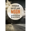 Under an Outlaw Moon - Paperback