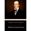Thoughts on African Colonization - Paperback