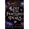 Lost in the Fractured Peaks - Paperback
