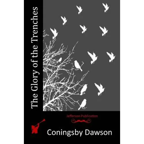 The Glory of the Trenches - Paperback
