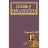Piense y Hágase Rico.: Nueva Traducción, Basada En La Versión Original 1937. - Hardcover