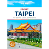 Lonely Planet Pocket Taipei: Discover Twice the City in Half the Time Top Sights Maps & Walking Tours Covers Taipei 101, National Palace Museum, Chian - Paperback