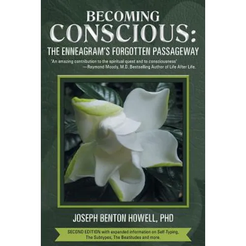 Becoming Conscious: The Enneagram's Forgotten Passageway - Paperback