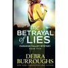 The Betrayal of Lies - Paperback
