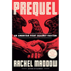Prequel: An American Fight Against Fascism - Hardcover