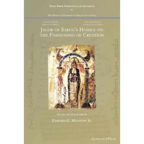 Jacob of Sarug's Homily on the Fashioning of Creation - Paperback