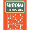 Sudoku For Kids: Sudoku Book For Kids Age 6-12 (Puzzles and Activity Book For Kids) - Volume.2: Sudoku Puzzles Book For Kids - Paperback