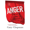 Anger: Taming a Powerful Emotion - Paperback