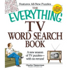 The Everything TV Word Search Book: A New Season of TV Puzzles - With No Reruns! - Paperback