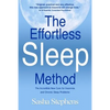 The Effortless Sleep Method: The Incredible New Cure for Insomnia and Chronic Sleep Problems - Paperback