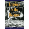 Empires in the Balance: Japanese and Allied Pacific Strategies to April 1942 - Paperback