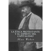 La etica protestante y el espiritu del capitalismo - Paperback