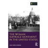 The Woman Suffrage Movement in the United States - Paperback