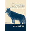 Coyotes: Biology, Behavior and Management - Paperback
