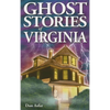 Ghost Stories of Virginia - Paperback