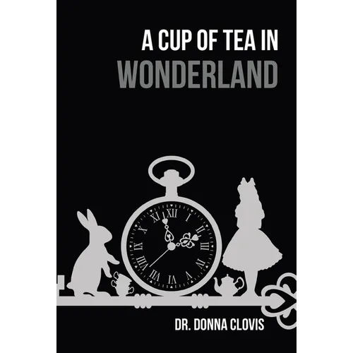 A Cup of Tea in Wonderland - Hardcover