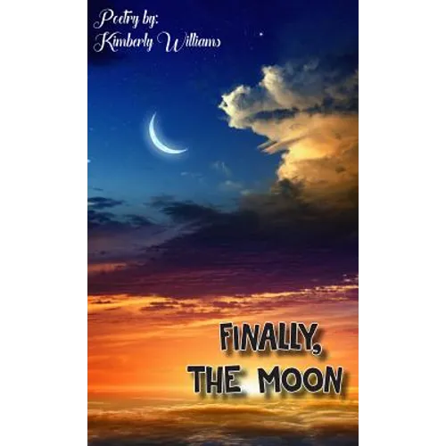 Finally, the Moon - Paperback