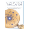 Shamanism In The New Millennium - Paperback