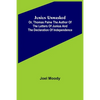 Junius Unmasked; Or, Thomas Paine the author of the Letters of Junius and the Declaration of Independence - Paperback