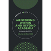 Mentoring Within and Beyond Academia: Achieving the Sdgs - Hardcover