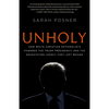Unholy: How White Christian Nationalists Powered the Trump Presidency, and the Devastating Legacy They Left Behind - Paperback