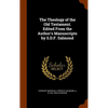 The Theology of the Old Testament. Edited From the Author's Manuscripts by S.D.F. Salmond - Hardcover